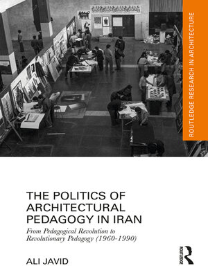 cover image of The Politics of Architectural Pedagogy in Iran